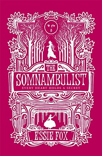 The Somnambulist by Essie Fox